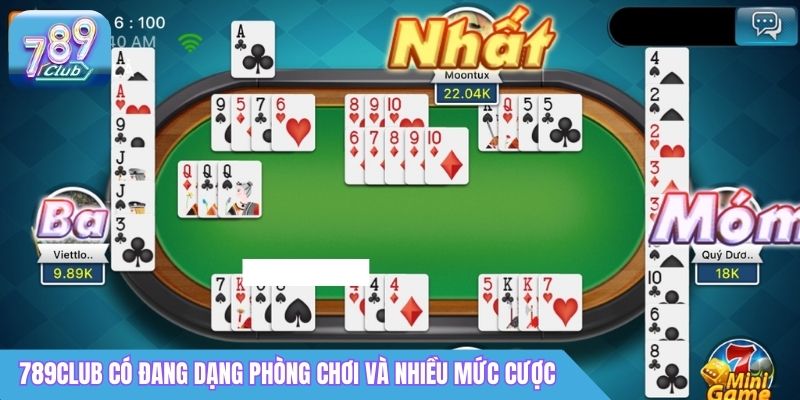 789Club Cổng Game Bài Uy Tín Top 1 Được Cộng Đồng Tin Chọn 5 789Club có đang dạng phòng chơi và nhiều mức cược