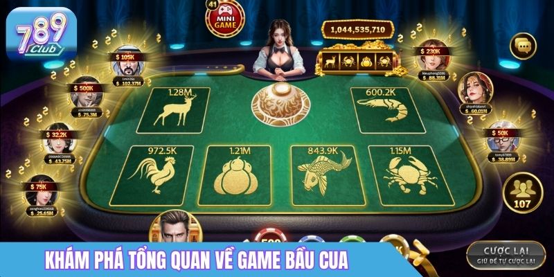 Bầu Cua 789Club: Cách Chơi & Tỷ Lệ Trả Thưởng 1 Khám phá tổng quan về game bầu cua