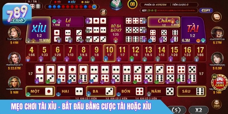 Sicbo Online 789Club: Cách Chơi & Tỷ Lệ Trả Thưởng 4 Mẹo chơi tài xỉu - Bắt đầu bằng cược Tài hoặc Xỉu