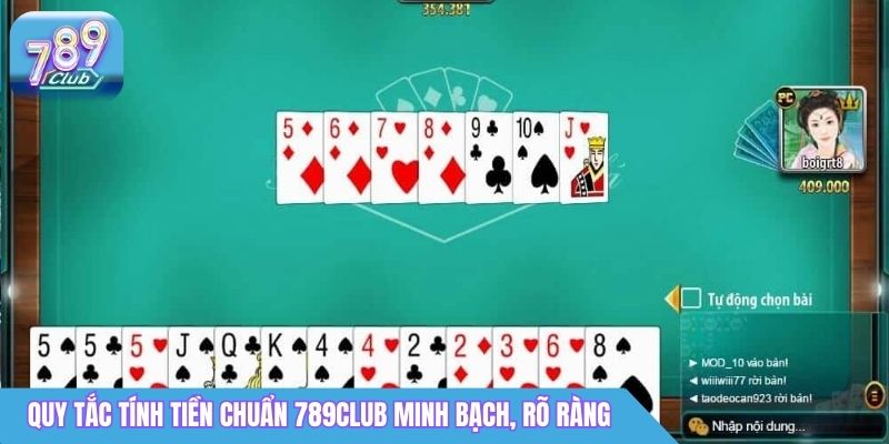 Tiến Lên Miền Nam 789Club: Luật Chơi & Cách Đánh 3 Quy tắc tính tiền chuẩn 789Club minh bạch, rõ ràng