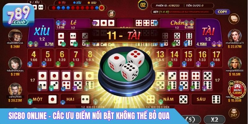 Sicbo Online 789Club: Cách Chơi & Tỷ Lệ Trả Thưởng 5 Sicbo online - Các ưu điểm nổi bật không thể bỏ qua