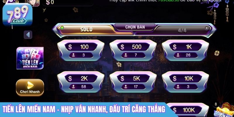 Tiến Lên Miền Nam - Nhịp ván nhanh, đấu trí căng thẳng