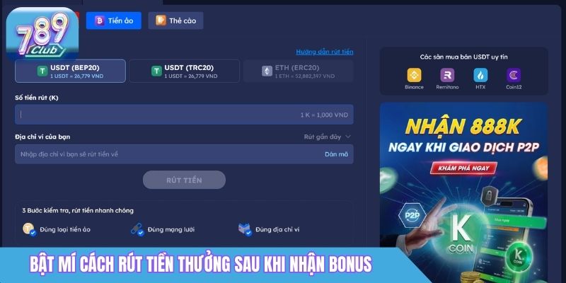 Bonus Chào Mừng 789Club: Cách Nhận Thưởng Cho Người Mới 2 Bật mí cách rút tiền thưởng sau khi nhận bonus chào mừng