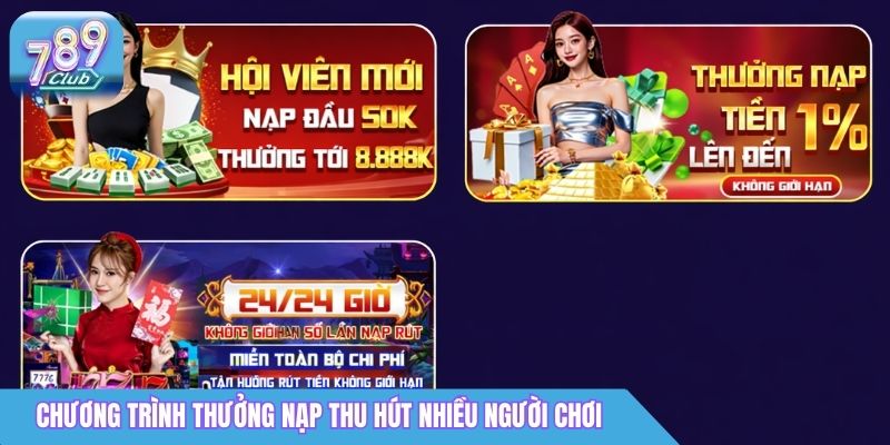 Thưởng Nạp 789Club: Ưu Đãi & Cách Nhận Thưởng 1 Chương trình thưởng nạp 789club thu hút nhiều người chơi